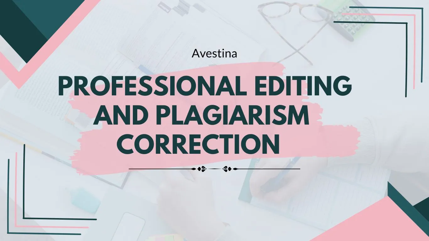 Professional Editing and Plagiarism Correction